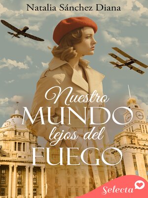 cover image of Nuestro mundo lejos del fuego